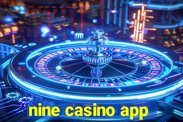 nine casino app